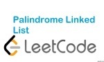 Palindrome Linked List - Linked List - Easy - LeetCode