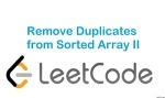 Remove Duplicates from Sorted Array II - Array - Medium - LeetCode