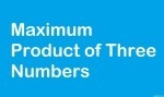 Maximum Product of Three Numbers - Array - Easy - LeetCode