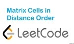 Matrix Cells in Distance Order - Sort - Easy - LeetCode