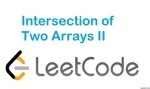 Intersection of Two Arrays II - Hash Table - Easy - LeetCode