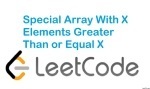 Special Array With X Elements Greater Than or Equal X - Array - Easy - LeetCode