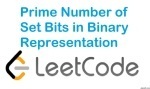 Prime Number of Set Bits in Binary Representation - Bit Manipulation - Easy - LeetCode