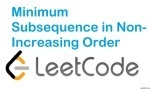 Minimum Subsequence in Non-Increasing Order - Greedy - Easy - LeetCode