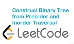 Construct Binary Tree from Preorder and Inorder Traversal - Array - Medium - LeetCode