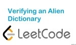Verifying an Alien Dictionary - Hash Table - Easy - LeetCode