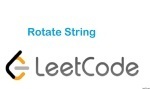 Rotate String - String - Easy - LeetCode