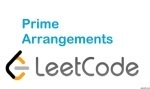 Prime Arrangements - Math - Easy - LeetCode