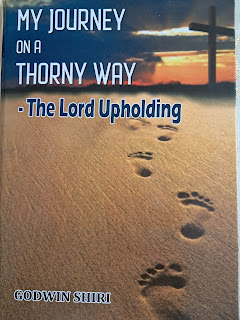 Cover of My Journey on a Thorny Way: The Lord Upholding