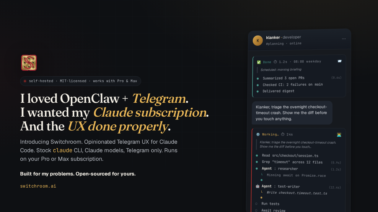 Switchroom: a standing team of specialist assistants on your Claude Pro or Max subscription, run from Telegram