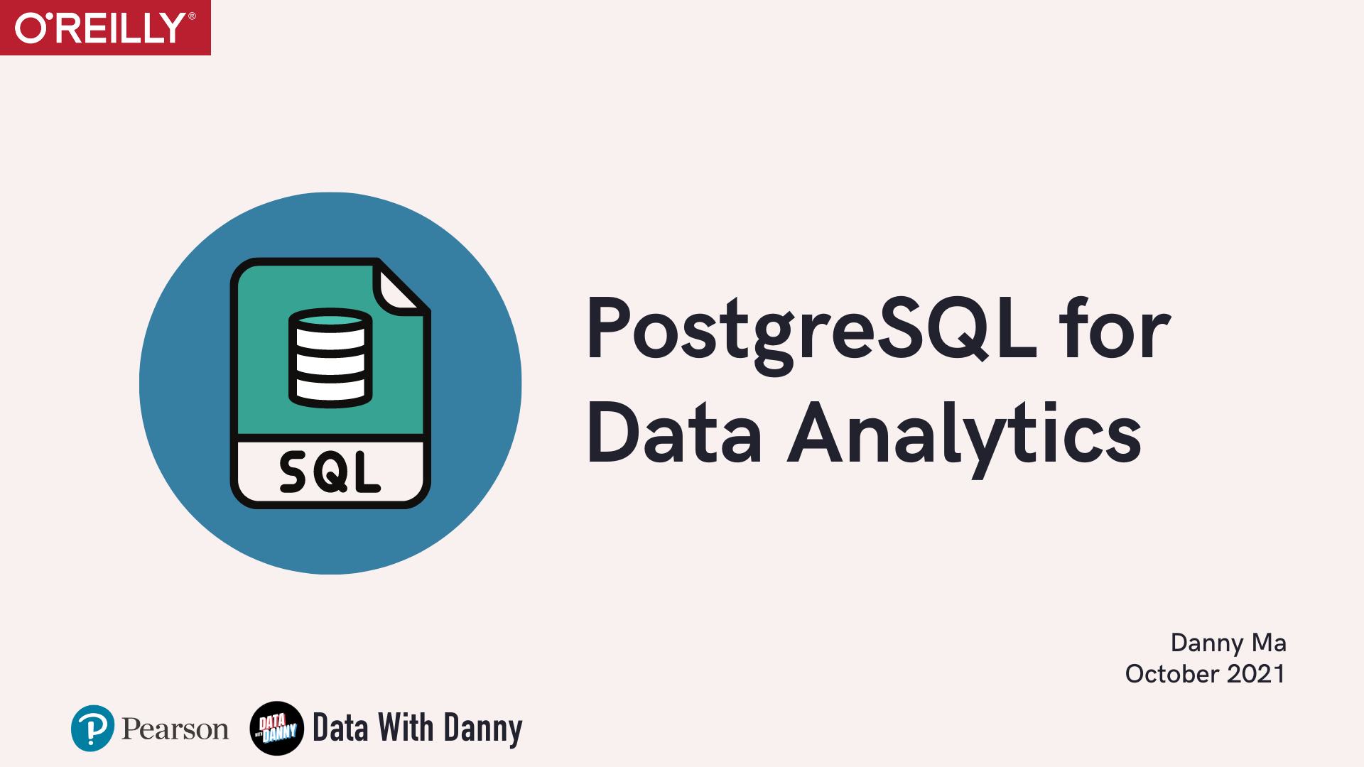 PostgreSQL for Data Analytics by Danny Ma