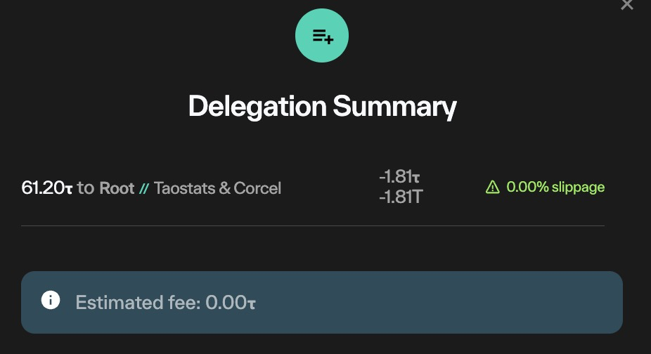 Taostats delegation summary modal showing a single delegation with slippage and a separated estimated fee box