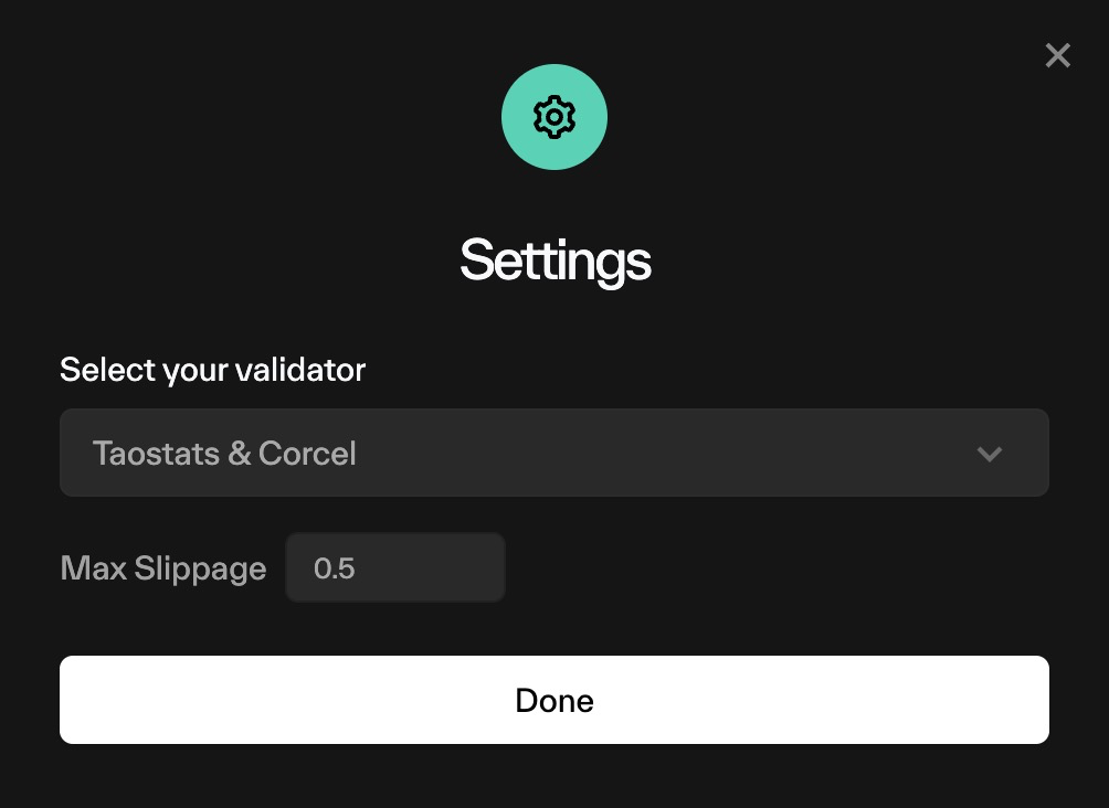 Taostats staking settings modal with a validator selection dropdown and a max slippage input field plus a done button