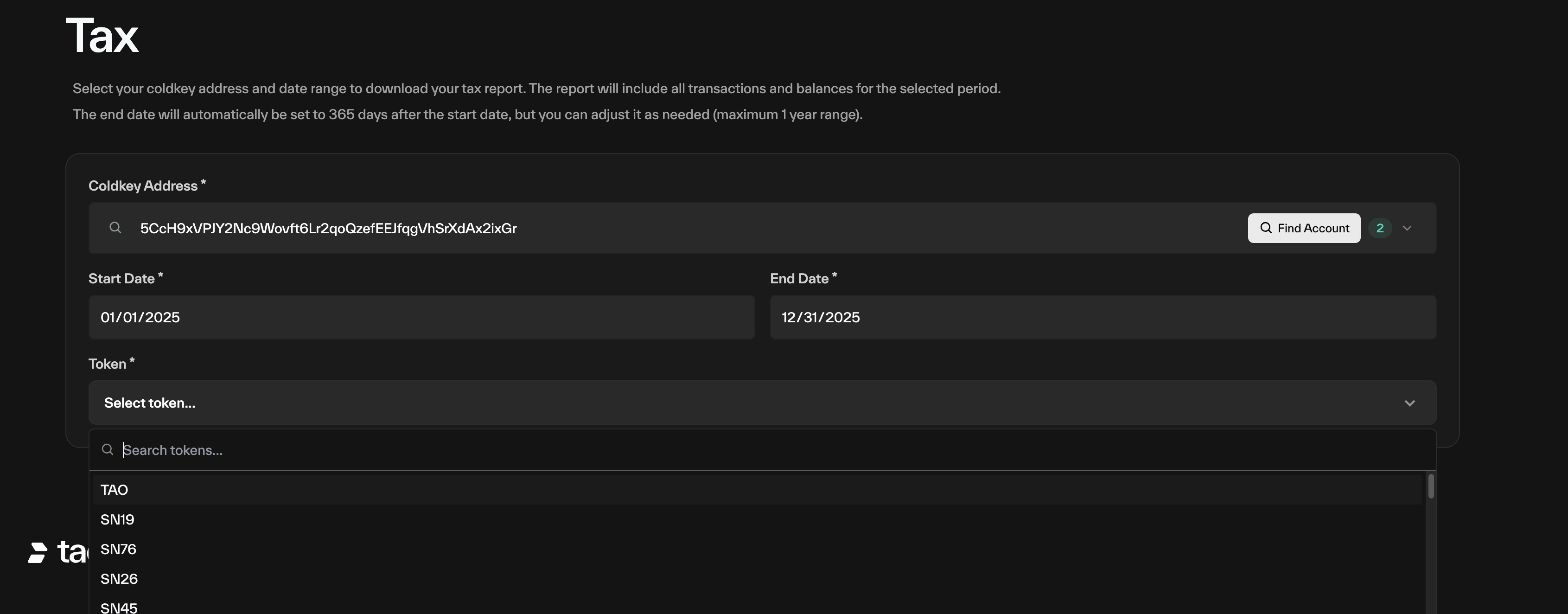 Taostats Pro tax report form with coldkey address, start and end date fields for 2025, and an open token dropdown listing TAO and subnet tokens