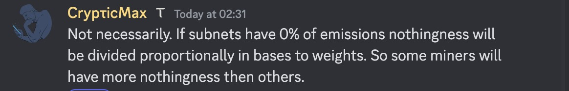 Discord message explaining that when a subnet has 0% emissions, the zero reward is still divided proportionally by weights, so some miners receive more of nothing than others