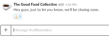 The message as seen in our coffee-specific Slack channel