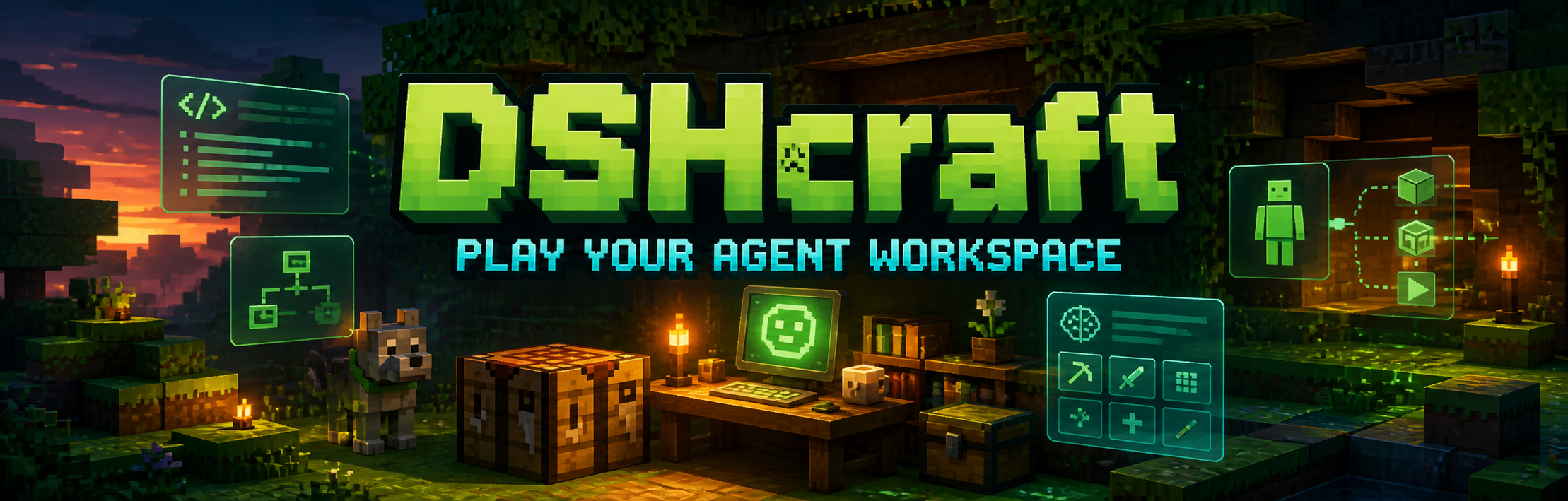 DSHcraft — Play Your Agent Workspace