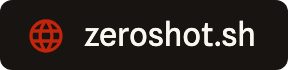 Website · zeroshot.sh
