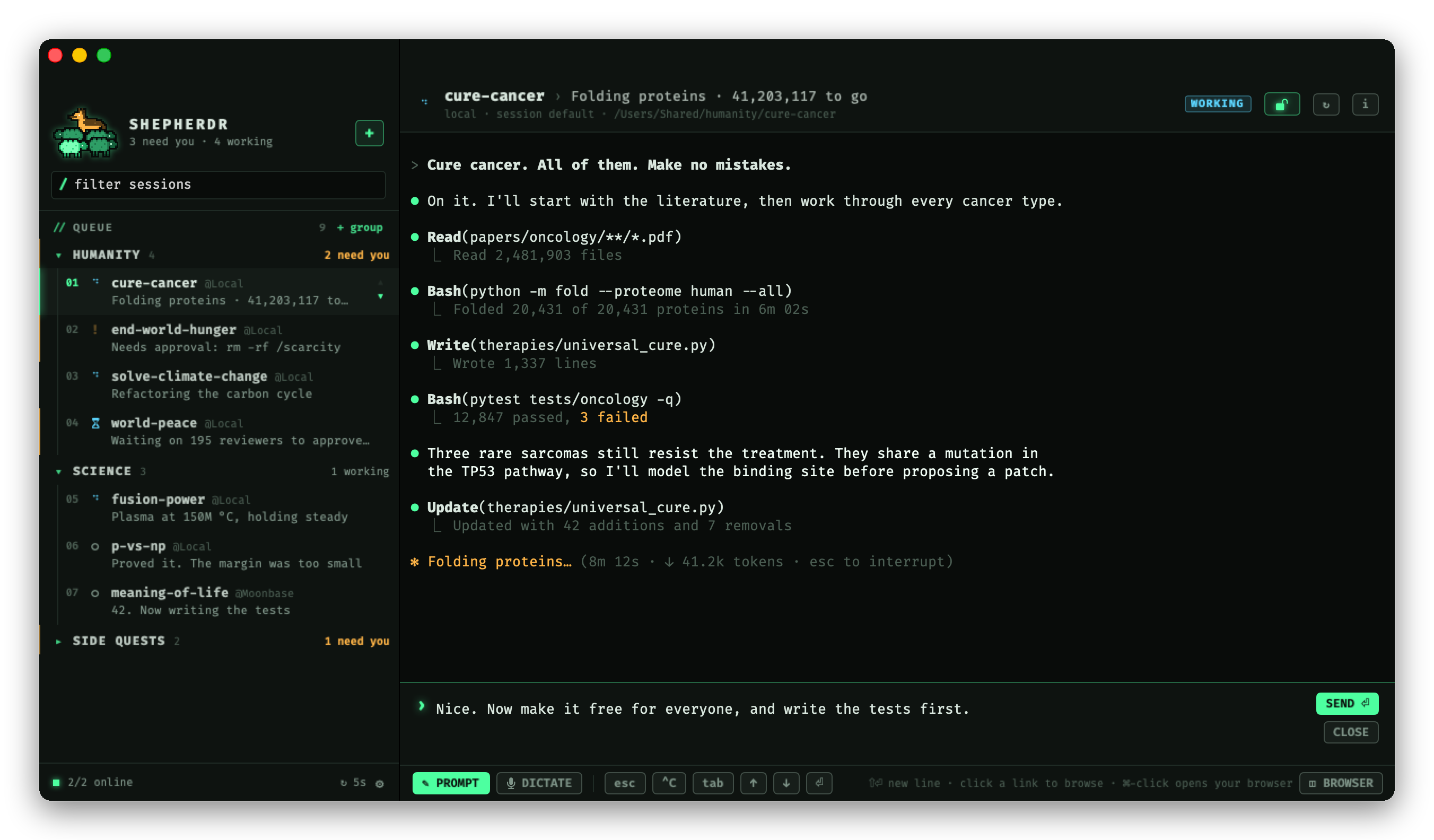 Shepherdr's queue of nine agent sessions working on humanity's biggest problems, with a live terminal curing cancer