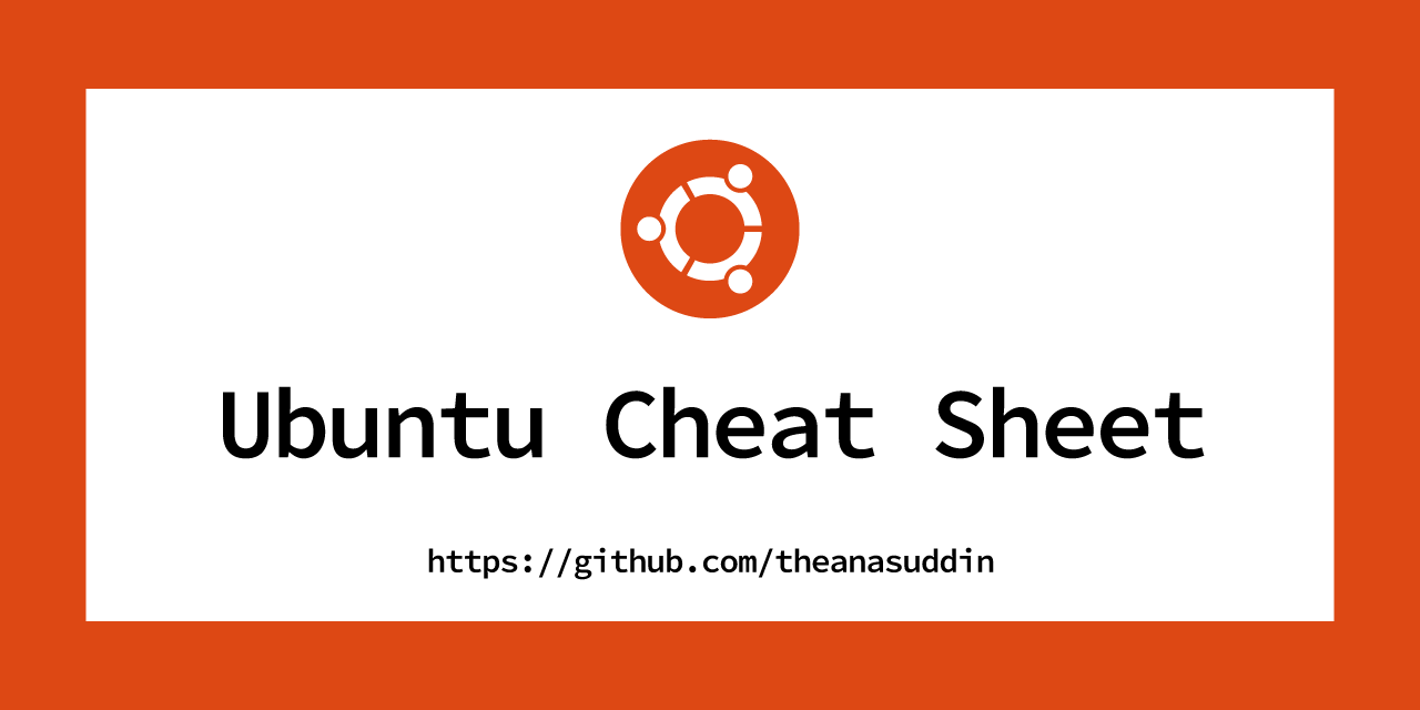 https://raw.githubusercontent.com/theanasuddin/Ubuntu-Linux-Distro-Cheat-Sheet/main/cover.png
