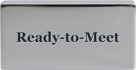 Ready-to-Meet
