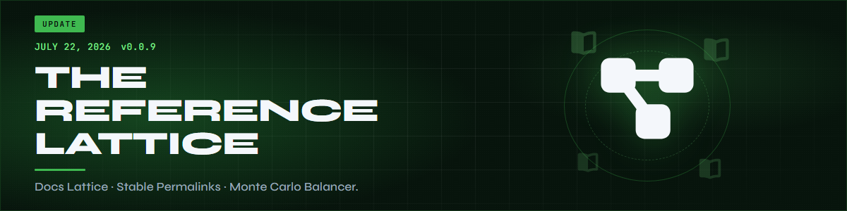 The Reference Lattice Update - v0.0.9