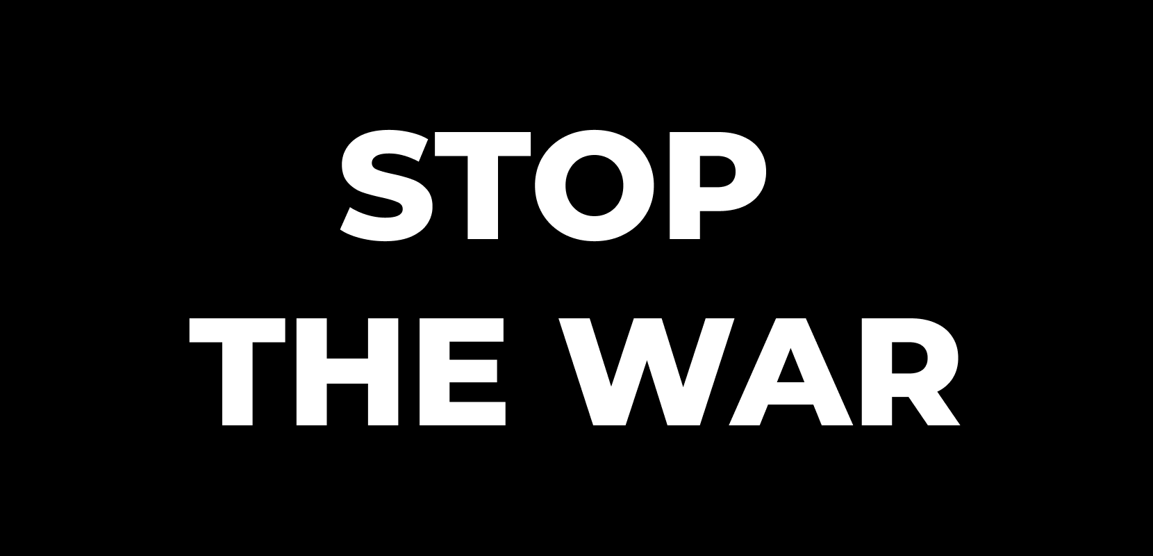 Stop the war