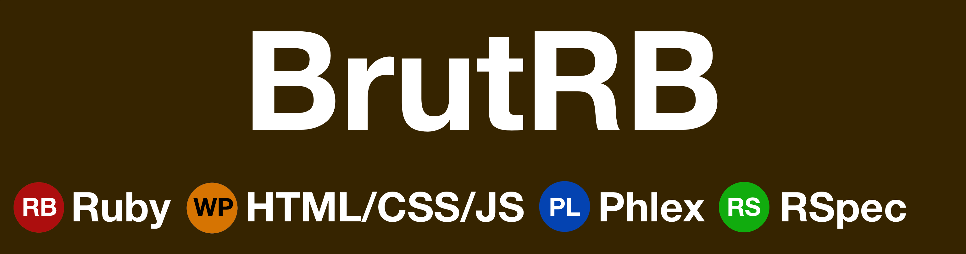 Brut Logo in the style of the Washington DC Metro. It has the metro brown background with all text in white Helvetica. Centered at the top is "BrutRB". Below that, in the style of metro stops is "Ruby", next to a red dot with "RB" in it, "HTML/CSS/JS" next to an orange dot with "WP" in it, "Phlex" next to a blue dot with "PL" in it, and "RSpec" next to a green dot with "RS" in it.