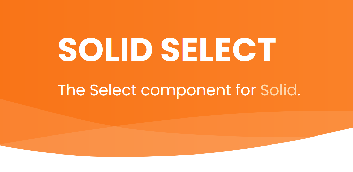 Solid Select- The Select component for Solid.