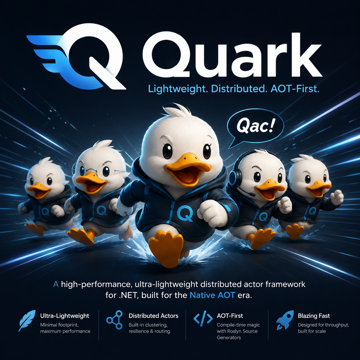 Quark — Lightweight. Distributed. AOT-First.