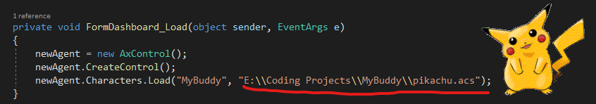 Form1.cs - Line 37: newAgent.Characters.Load("MyBuddy", "E:\Coding Projects\MyBuddy\pikachu.acs");