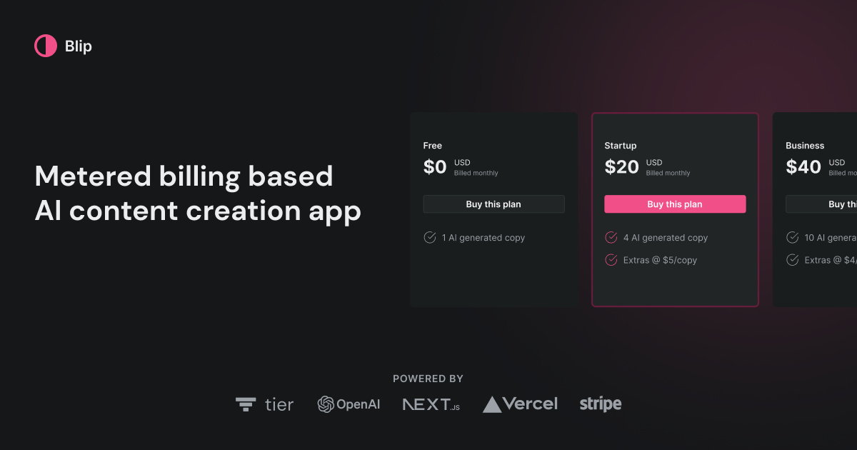 Blip - Metered billing based AI content creator app