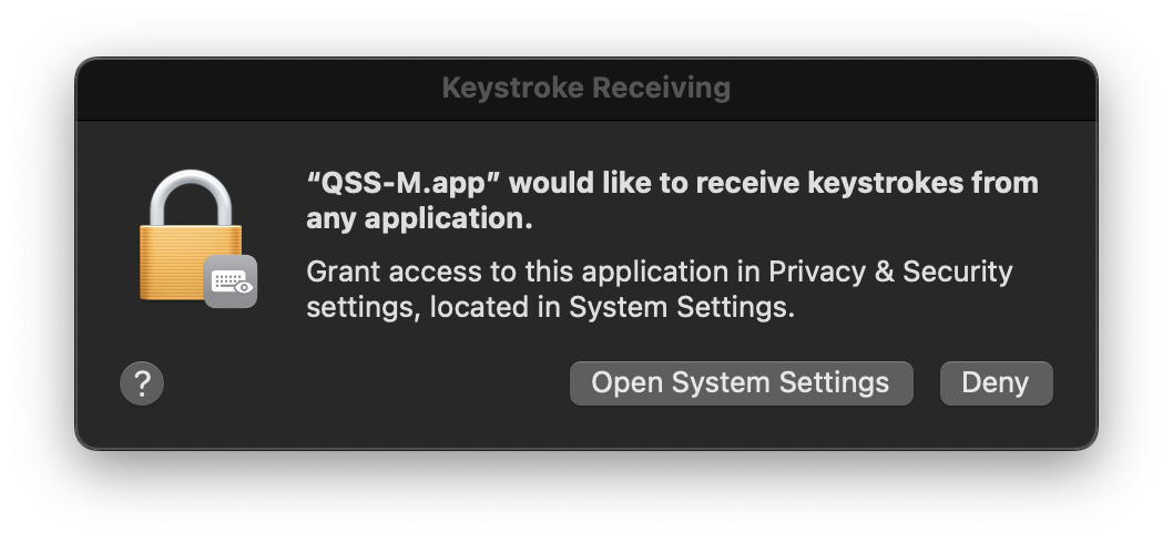 Keystroke Receiving dialog asking to allow QSS-M to receive keystrokes