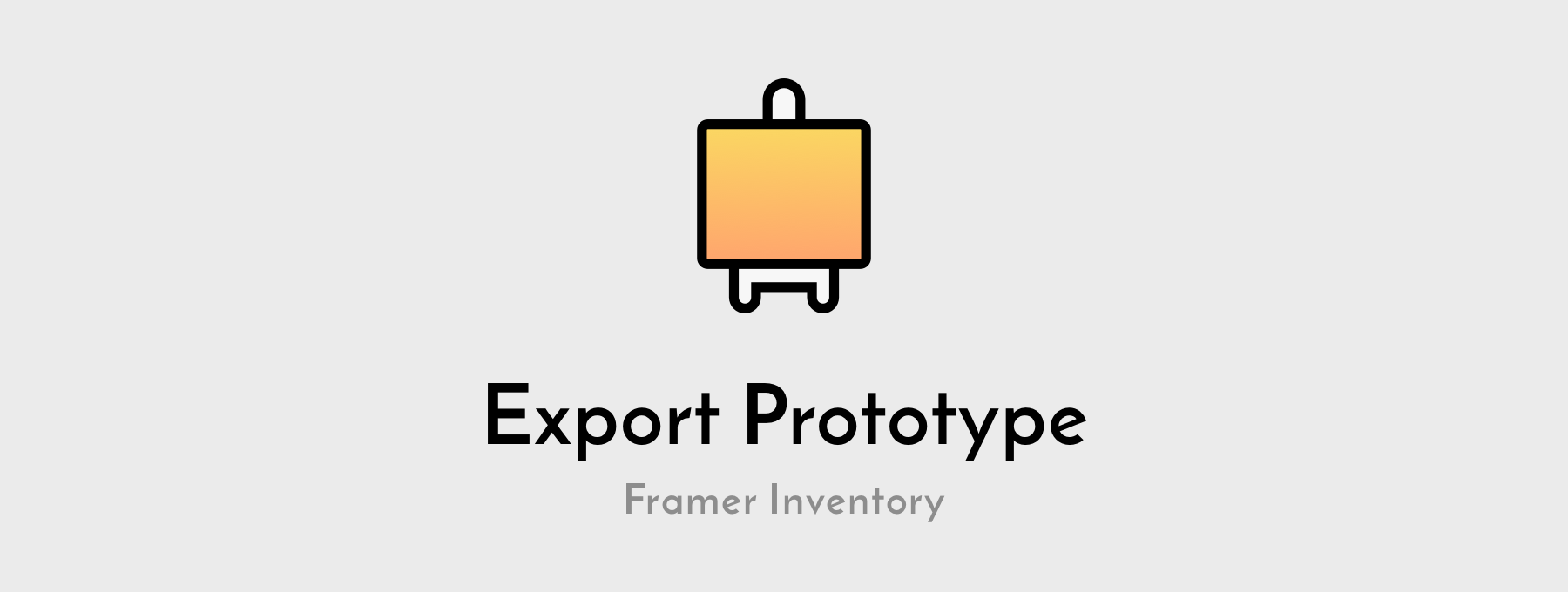 Export Prototypes