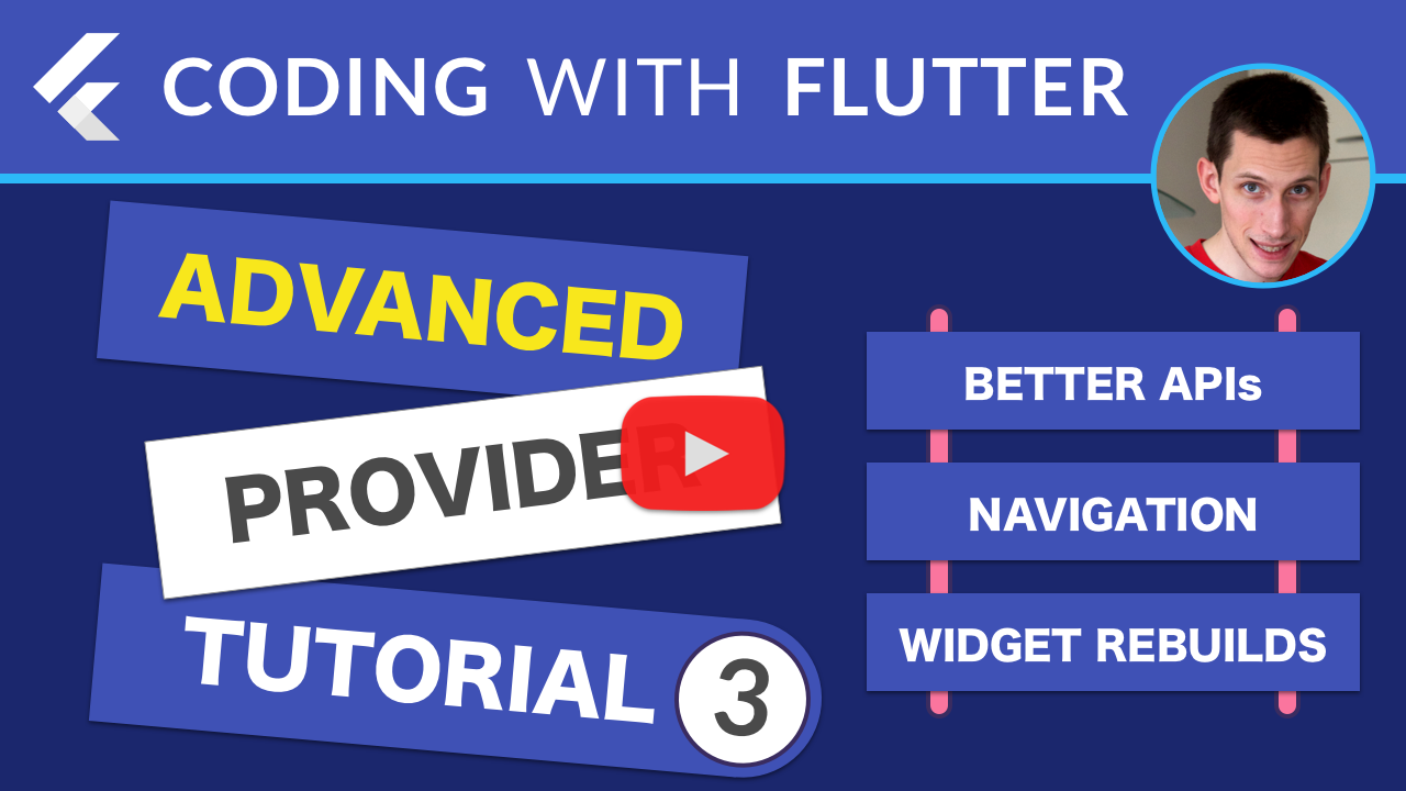 Advanced Provider Tutorial - Part 3: Better APIs, Navigation, Widget Rebuilds