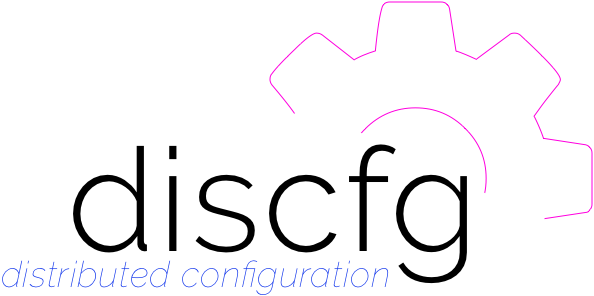 Distributed Config (discfg)