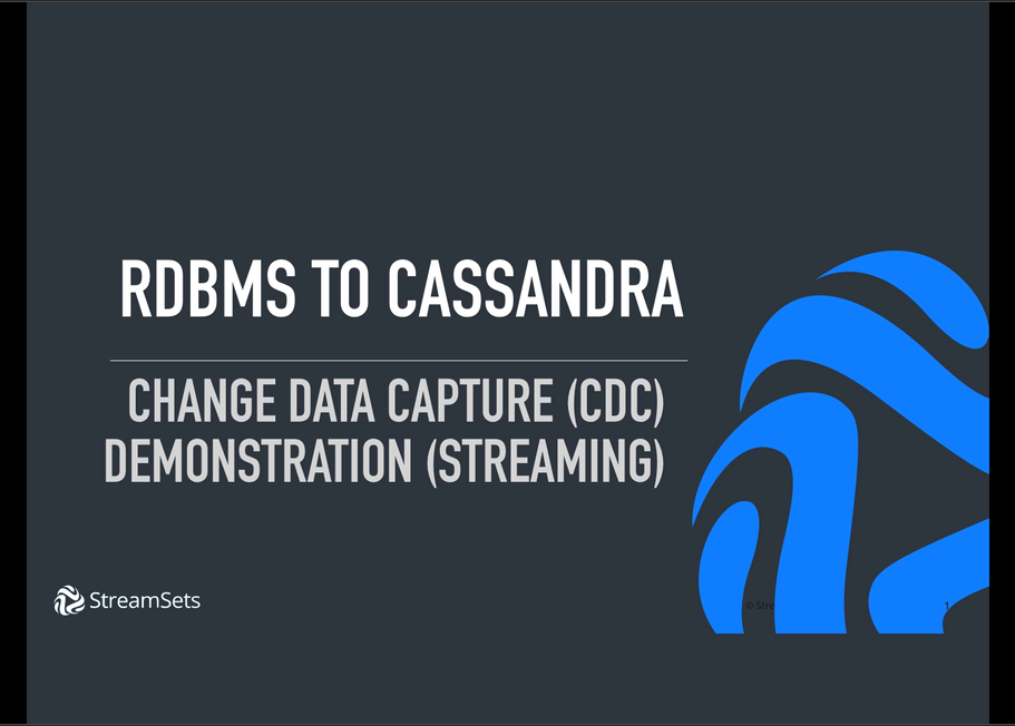 Cassandra Ingest from RDBMS with StreamSets Part 3 Screencast