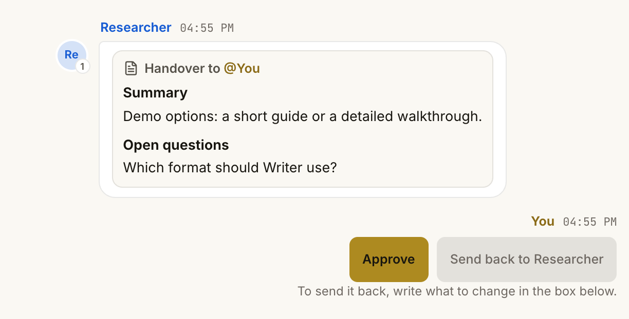The review stop: Researcher is done. Approve the findings, or say what to change. Buttons: Send back to Researcher, Approve, Stop.