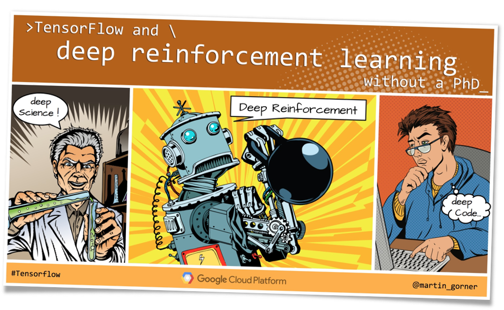 Tensorflow and deep reinforcement learning, without a PhD