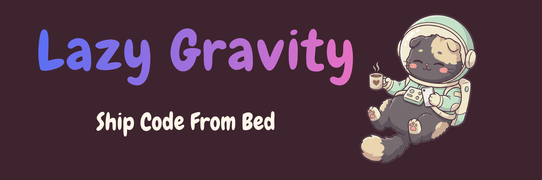 LazyGravity Banner