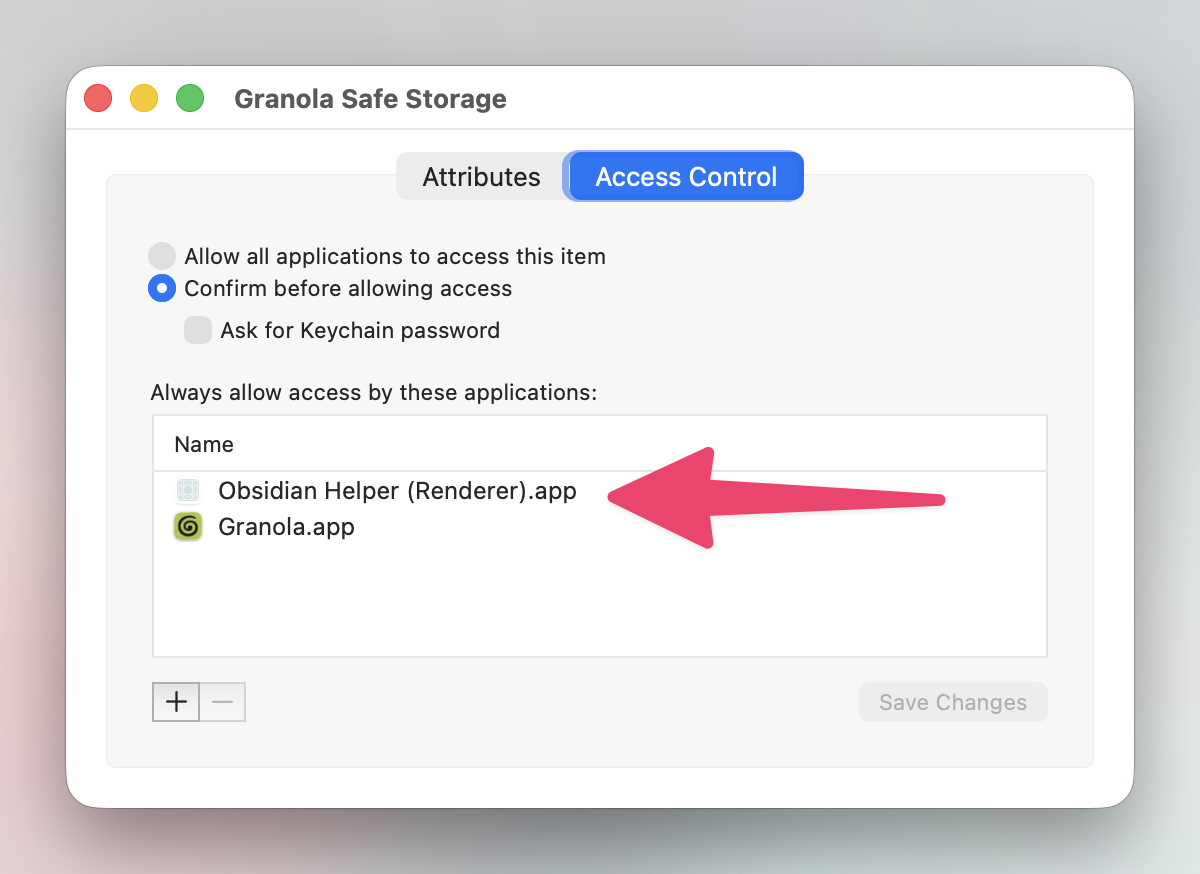 macOS Keychain showing Obsidian Helper (Renderer).app and Granola.app in the 'Always allow access' list for the Granola Safe Storage item