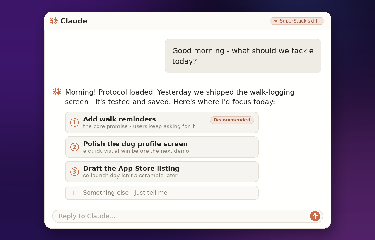A returning session — SuperStack's opening ritual with a focus menu