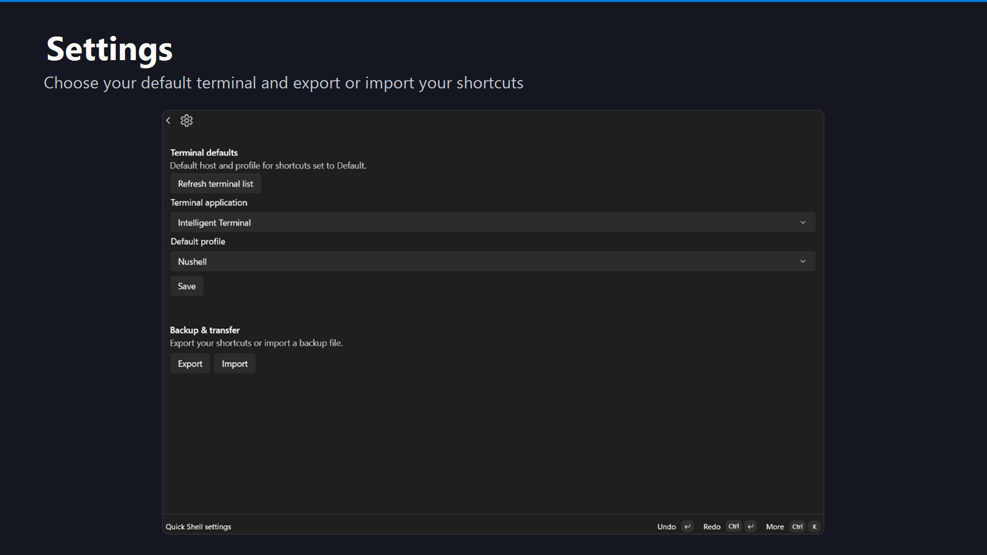Quick Shell settings and terminal profile configuration