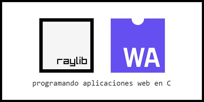 raylib and WebAssembly!