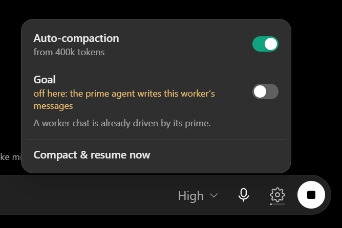 Gear sheet beside the ChatGPT composer; in worker chats Auto-compaction and Goal are locked off and Compact and Resume is unavailable