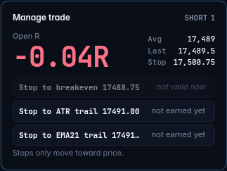 Trade manager: open R and three stop buttons marked recommended, not earned yet, or not valid now