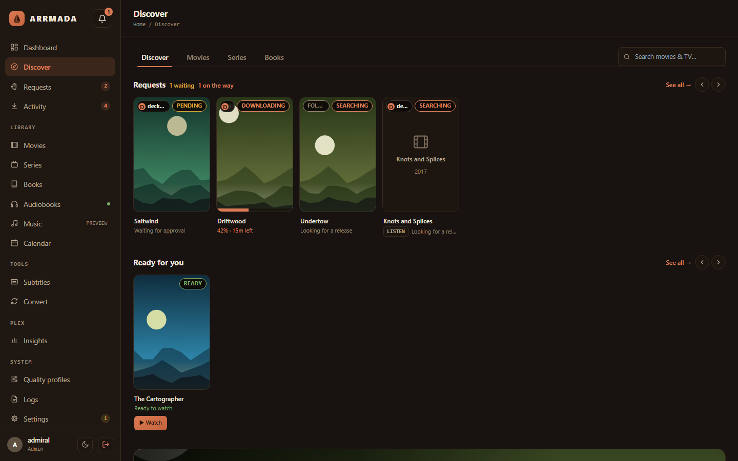 Discover: requests on the way and titles ready to watch