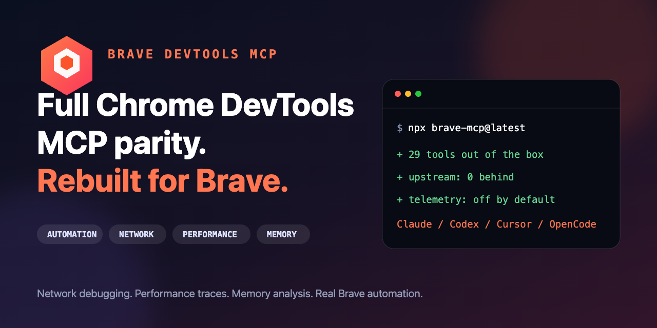 Brave DevTools MCP: full Chrome DevTools MCP parity, rebuilt for Brave