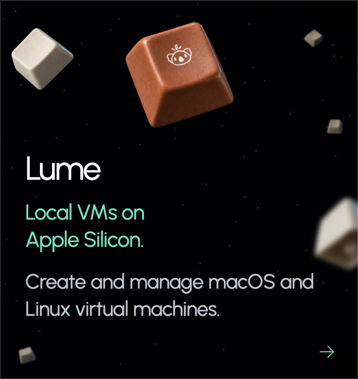 Lume: local macOS and Linux VMs on Apple Silicon