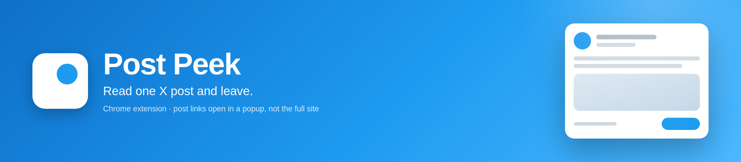 Post Peek - read one X post and leave. A Chrome and Firefox extension that opens post links in a popup, not the full site.